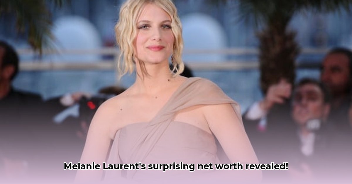 melanie-laurent-net-worth